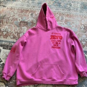 Mayfair It Costs $0.00 To Be A Nice Person Pink Hoodie